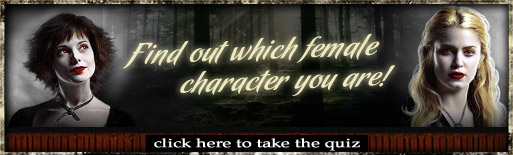 FIND OUT WHICH TWILIGHT FEMALE CHARACTER YOU ARE